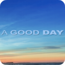 A Good Day (4:30)
