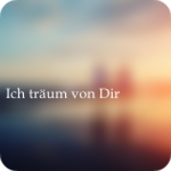 Ich Träum Von Dir (3:46)