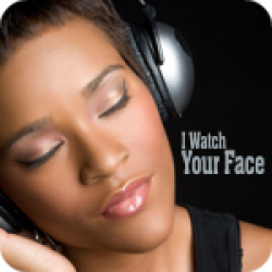I Watch Your Face (4:25)