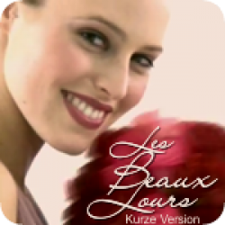 Les Beaux Jours - Kurze Version (0:50)