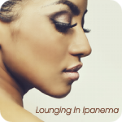 Lounging In Ipanema (3:21)
