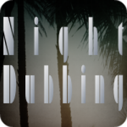 Night Dubbing (4:26)
