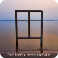 I've Been Here Before
