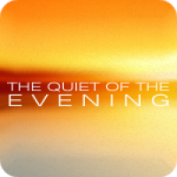 The Quiet Of The Evening