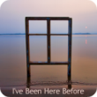 I've Been Here Before (4:24)