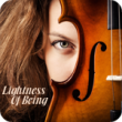 Lightness Of Being (2:40)