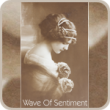 Wave Of Sentiment (2:09)